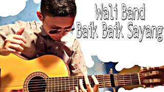 Wali Band - Baik Baik Sayang (Nathan Fingerstyle) | Eddy Fingerstyle315 |