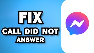 How To Fix Messenger Call Did Not Answer Error (2023 Guide)