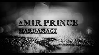 Amirprince- Mardanagi
