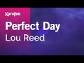 Perfect day  lou reed  karaoke version  karafun