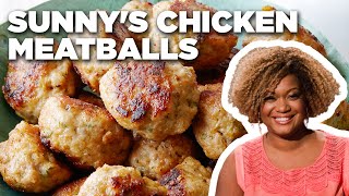 Sunny Anderson s Zesty Chicken Meatballs Cooking for Real Food Network