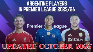 All Argentine Players in Premier League 2025/26 🇦🇷⚽