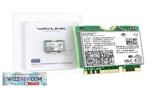 WAVLINK WiFi 7 Wireless Card 8774Mbps Tri Band BE200 M.2 NGFF Network Card