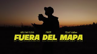 Giru Mad Fleiva, MNZR, Yezzy Wallace - Fuera del Mapa (Video Oficial)