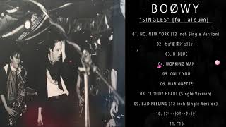 Boowy - “SINGLES” [full album]