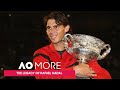 The Legacy of Rafael Nadal | Australian Open 2022