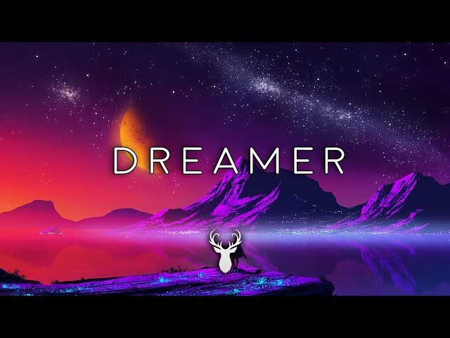 Dreamer | Beautiful Chill Music Mix class=
