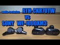 audio-technica ATH-CKR70TW vs SONY  WF-1000XM3 Sound Comparison & Call test / 音質比較  &  通話テスト