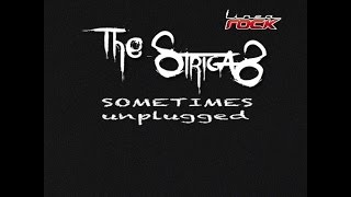 THE STRIGAS - SOMETIMES unplugged live at LINEA ROCK