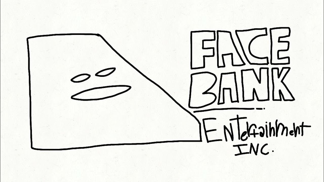Face Bank Entertainment (2021 Short Version) YouTube