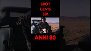 ❌ SPOT LEVIS 501 - ANNI 80