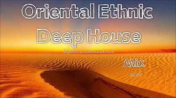 Oriental Ethnic Deep Mix (7) 2021 # Dj.Nikos Danelakis # Best of Deep Ethnic