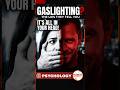 GASLIGHTING AND HOW TO SURVIVE #shorts #psychology #gaslighting #darkpsychology
