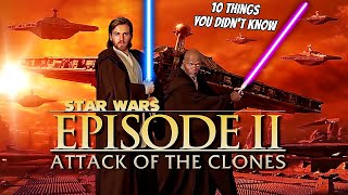 10 Things You Didn&#39;t Know About Attack of the Clones