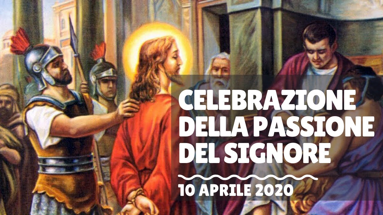 Celebrazione della Passione del Signore - YouTube