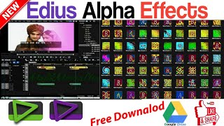 Edius Alpha Effect transition Pack & Color Fx free download #MalikMovieStudio