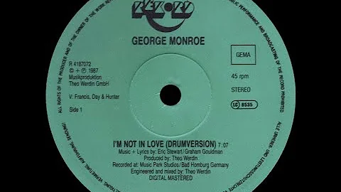 George Monroe - I'm Not In Love (Drumversion) [HQS...