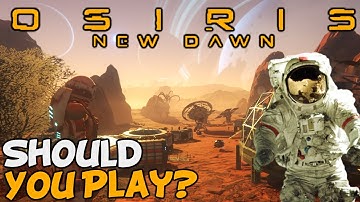 Osiris: New Dawn "No Mans Sky Meets ARK?"