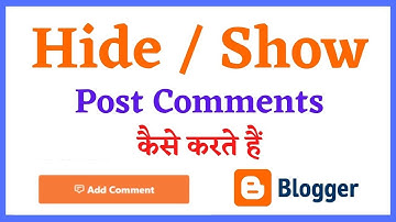 How to Hide / Show Post Comments on Blogger - Pro Blog Tips