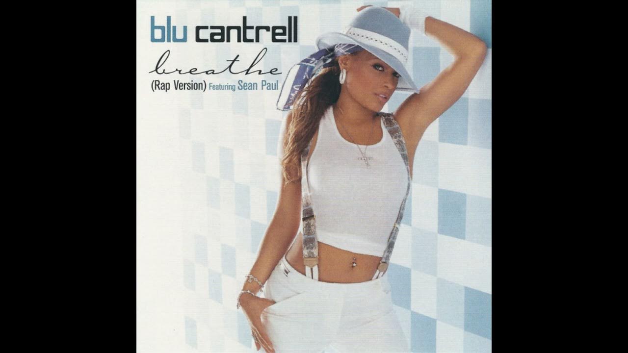 Blu Cantrell & Sean Paul Breathe (HQ) YouTube