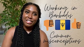 Working in Barbados | Expectations vs Reality