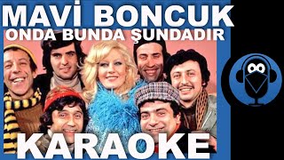 Mavi Boncuk Onda Bunda Şundadır Karaoke Sözleri Cover