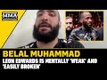 Belal Muhammad: Leon Edwards 