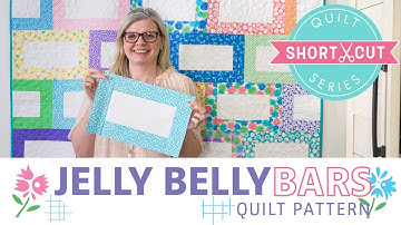 FREE Quilt Pattern: Jelly Belly Bars | Shortcut Quilt | Fat Quarter Shop