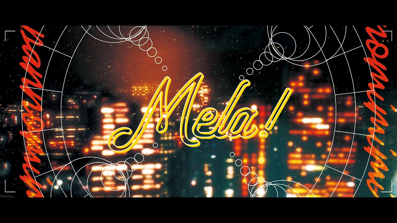 【現役JKが】Mela! 歌ってみた【パン野実々美】