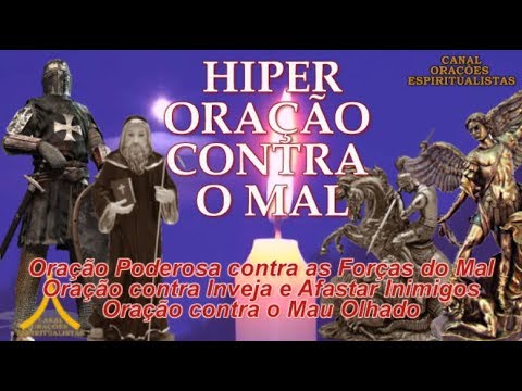 Vídeo: Oração Do Mau-olhado E A Corrupção Protegerão Do Mal