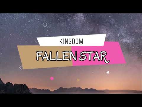 Kingdom (킹덤) - Fallen Star [Lyrics Hangul/Romanization/Bahasa Indonesia]
