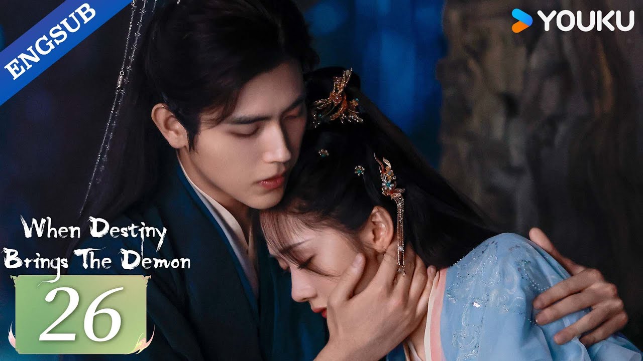 【ENG SUB】When Destiny Brings The Demon EP26 | Arthur Chen / Wang Yinglu / Wang Yiting | YOUKU