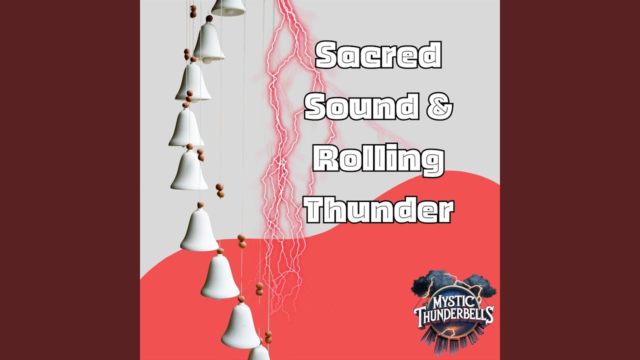 Sacred Sound & Rolling Thunder - YouTube