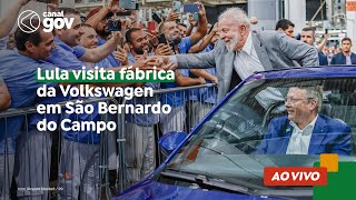 🔴 Lula visita fábrica da Volkswagen em São Bernardo do Campo