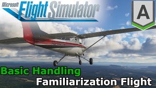 Microsoft Flight Simulator 2020 - Basic Handling - Familiarization Flight
