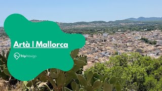Discover Arta, Mallorca 🌴 Medieval Charm & Stunning Views