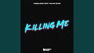 Killing Me (feat. Calvin Biasi)