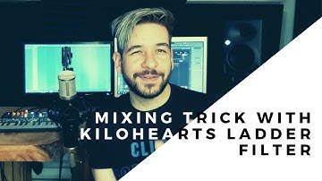 Mixing Trick With Kilohearts Ladder Filter