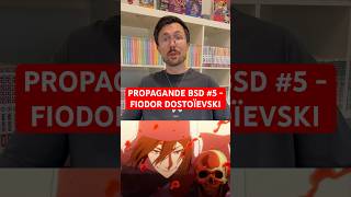 PROPAGANDE BUNGO STRAY DOGS Nº5 - FIODOR DOSTOÏEVSKI #bungostraydogs #bsd #fyodordostoyevsky #mangas
