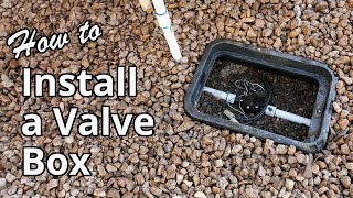 How To Install Irrigation Sprinkler Valve Boxes