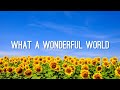 What A Wonderul World - Louis Armstrong (Lyrics Video)