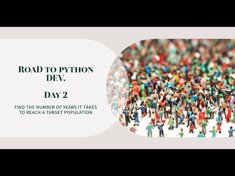 Road to Python Dev: Day 2. Population growth
