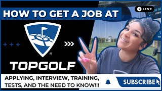 HOW TO GET HIRED AT TOP GOLF (atl) + NEED TO KNOW: CRAZY interview, the PAY $$, training, test +more