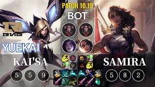 RNG yuekai Kai'Sa vs Samira Bot - KR Patch 10.19