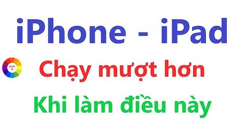 Cách cập nhật ứng dụng trên iPhone iPad = máy sẽ chạy mượt hơn khi làm điều này