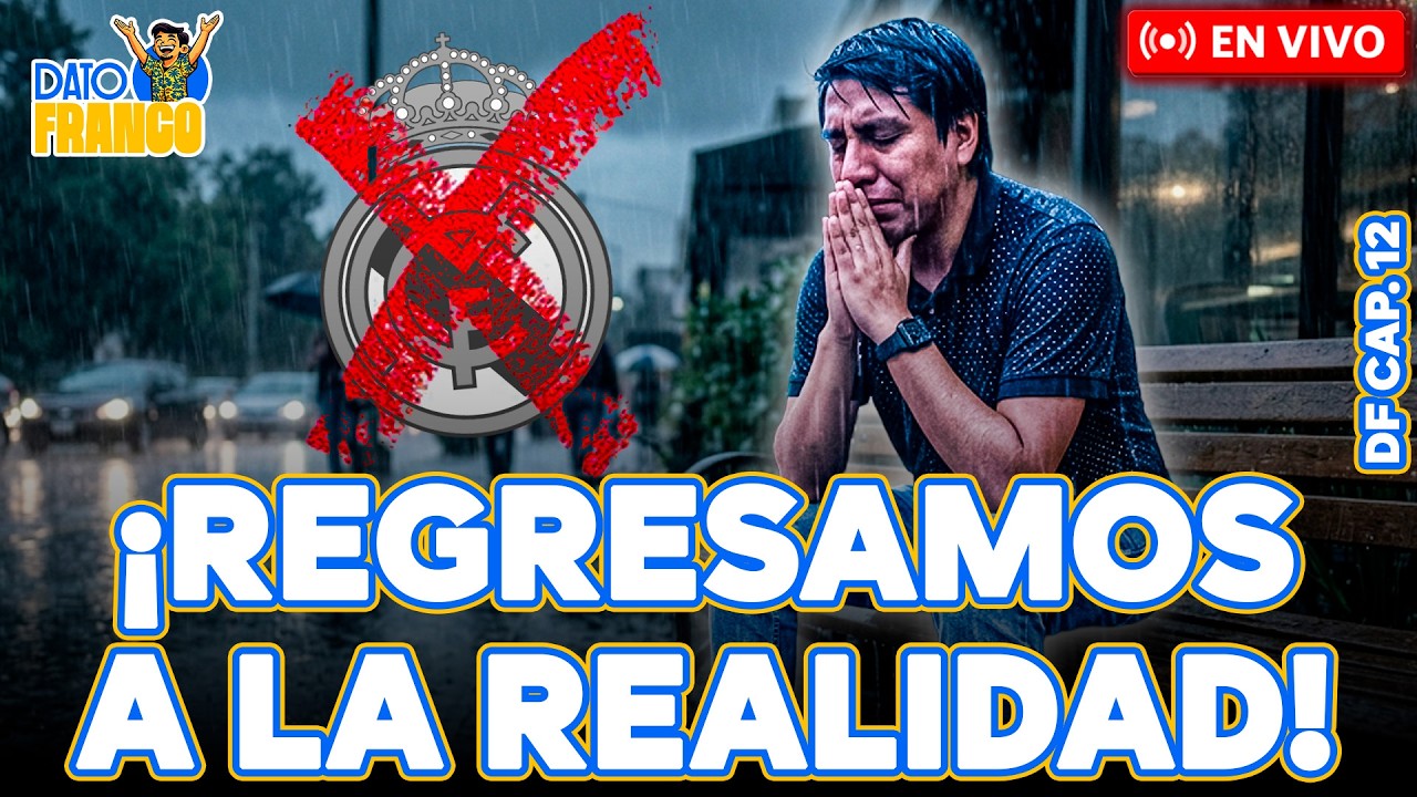 🔥⚽ #ENVIVO | ¡EL REAL MADRID NOS FALLÓ! ¿PODRÁ DF REPONERSE? #DATOFRANCO