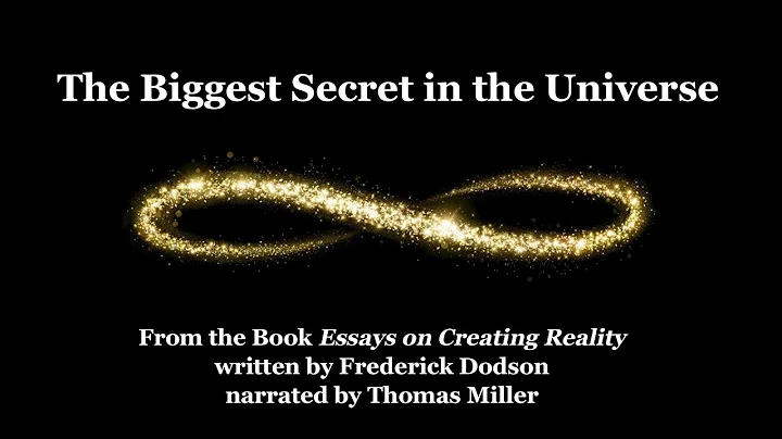 The Biggest Secret in the Universe