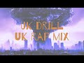 Live uk drill  rap mix
