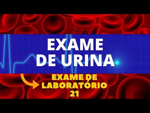 EXAME DE URINA - ENTENDA O DIAGNÓSTICO DO EXAME DE URINA - URINÁLISE OU SUMARIO DE URINA (EAS)