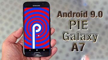 Install Android 9.0 Pie on Samsung Galaxy A7 2017 (LineageOS 16) - How to Guide!
